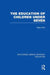 The Education of Children Under Seven by Mary Sturt