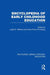 Encyclopedia of Early Childhood Education by Doris Pronin Fromberg