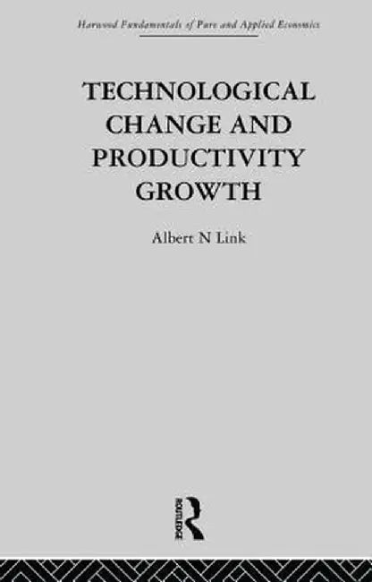 Technological Change & Productivity Growth by A. Link