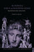 The World of Juba II and Kleopatra Selene: Royal Scholarship on Rome's African Frontier by Duane W Roller