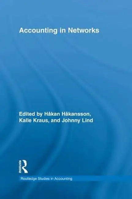 Accounting in Networks by Håkan Håkansson