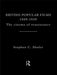 British Popular Films 1929-1939: The Cinema of Reassurance by Stephen Shafer