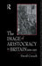 The Image of Aristocracy: In Britain, 1000-1300 by David Crouch