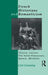 French Historians and Romanticism: Thierry, Guizot, the Saint-Simonians, Quinet, Michelet by Ceri Crossley