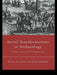 Social Transformations in Archaeology: Global and Local Perspectives by Kristian Kristiansen