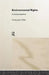 Environmental Rights: Critical Perspectives by Chris Miller