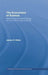 The Economics of Science: Methodology and Epistemology as If Economics Really Mattered by James R Wible