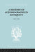 A History of Autobiography in Antiquity: Part 1 by Georg Misch