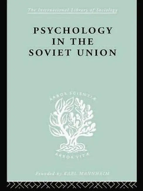 Psychology in the Soviet Union Ils 272 by Brian Simon