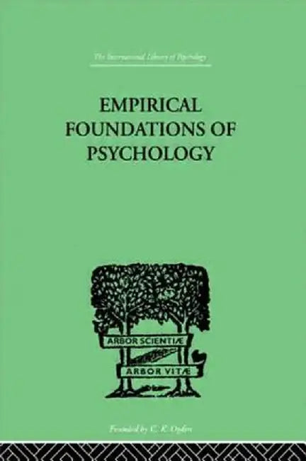 Empirical Foundations of Psychology by N H & Bowles Pronko