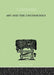 Art and the Unconscious: A Psychological Approach to a Problem of Philosophy by John M Thorburn