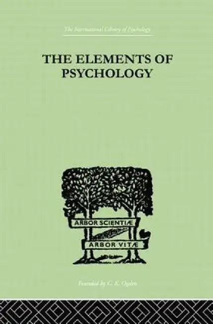 The Elements of Psychology by Edward L Thorndike