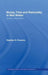 Money, Time and Rationality in Max Weber: Austrian Connections by Stephen Parsons