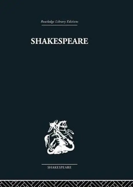 Shakespeare: The Poet in His World by M. C. Bradbrook