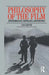 Philosophy of the Film: Epistemology, Ontology, Aesthetics by Ian Jarvie