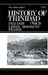 History of Trinidad from 1781-1839 and 1891-1896 by Lionel Mordant Fraser