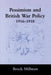 Pessimism and British War Policy, 1916-1918 by Brock Millman