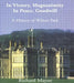 In Victory, Magnanimity, in Peace, Goodwill: A History of Wilton Park by Richard Mayne