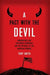 A Pact with the Devil: Washington's Bid for World Supremacy and the Betrayal of the American Promise by Tony Smith