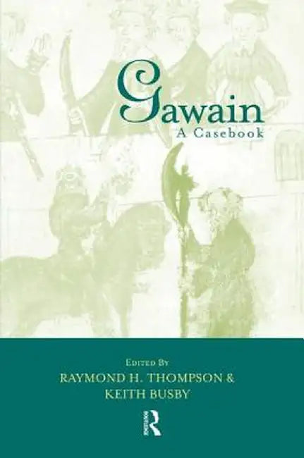 Gawain: A Casebook by Keith Busby