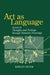 Art as Language: Access to Emotions and Cognitive Skills Through Drawings by Rawley Silver