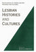 Encyclopedia of Lesbian Histories and Cultures by Bonnie Zimmerman