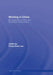 Working in China: Ethnographies of Labor and Workplace Transformation by Ching Kwan Lee