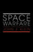 Space Warfare: Strategy, Principles and Policy by John J. Klein
