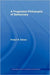 A Pragmatist Philosophy of Democracy by Robert B. Talisse