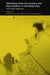 Rethinking Historical Injustice and Reconciliation in Northeast Asia: The Korean Experience by Gi-Wook Shin