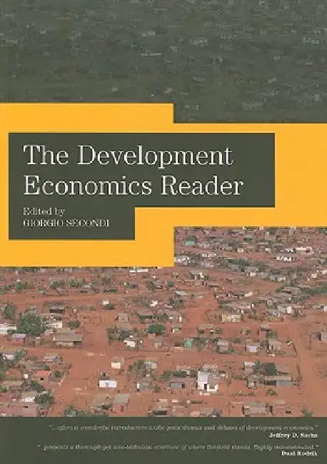 The Development Economics Reader by Giorgio Secondi