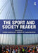 The Sport and Society Reader by Karen David