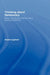 Thinking about Democracy: Power Sharing and Majority Rule in Theory and Practice by Arend Lijphart
