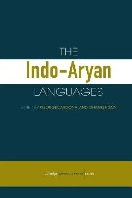 The Indo-Aryan Languages by George Cardona