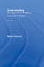Understanding Comparative Politics: A Framework for Analysis by Mehran Kamrava
