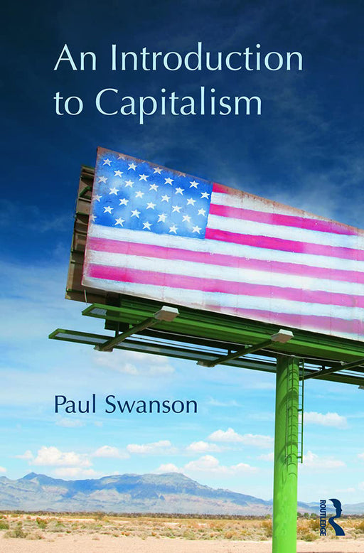 An Introduction To Capitalism by Paul Swanson