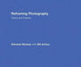 Reframing Photography: Theory and Practice by Rebekah Modrak