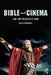 Bible and Cinema: An Introduction by Adele Reinhartz