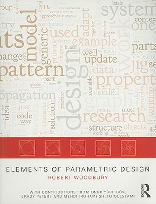 Elements of Parametric Design by Robert Woodbury