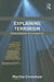 Explaining Terrorism: Causes, Processes and Consequences by Martha Crenshaw