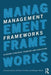 Management Frameworks: Aligning Strategic Thinking and Execution by Jacques Kemp