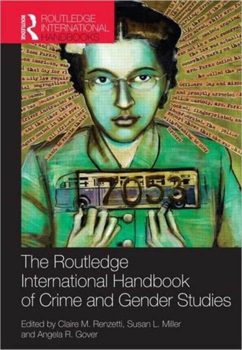 Routledge International Handbook Of Crime And Gender Studies by Claire M. Renzetti, Avi Brisman