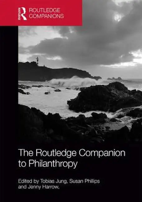 The Routledge Companion to Philanthropy by Tobias Jung