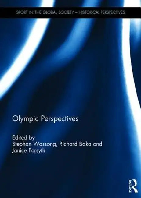 Olympic Perspectives by Stephan Wassong