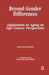 Beyond Gender Differences: Adaptation to Aging in Life Course Perspective by Laurie Russell Hatch