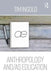 Anthropology and/as Education by Tim Ingold