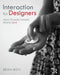 Interaction for Designers: How to Make Things People Love by Brian L.M Boyl