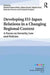 Developing EU–Japan Relations in a Changing Regional Context: A Focus on Security, Law and Policies by Dimitri Vanoverbeke