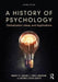 A History of Psychology:Globalization Ideas and Applications by Lawson