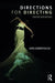 Directions for Directing: Theatre and Method by Avra Sidiropoulou